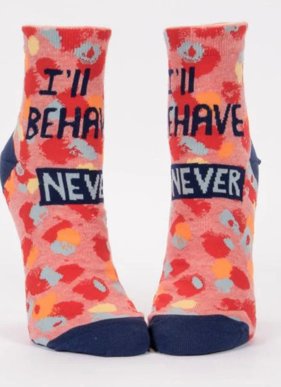 I’ll Behave Never Socks